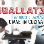 CIANE IN CUCINA w/ Bucci & Lavalamp CIANE IN CUCINA w/ Bucci & Lavalamp